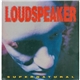 Loudspeaker - Supernatural