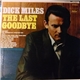 Dick Miles - The Last Goodbye